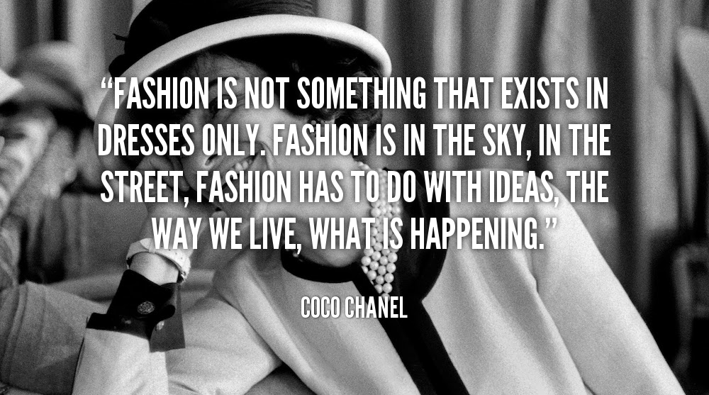 quote-Coco-Chanel-fashion-is-not-something-that-exists-in-89094
